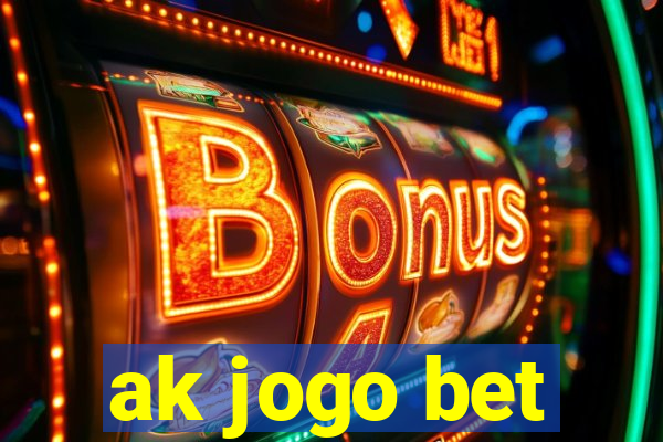 ak jogo bet